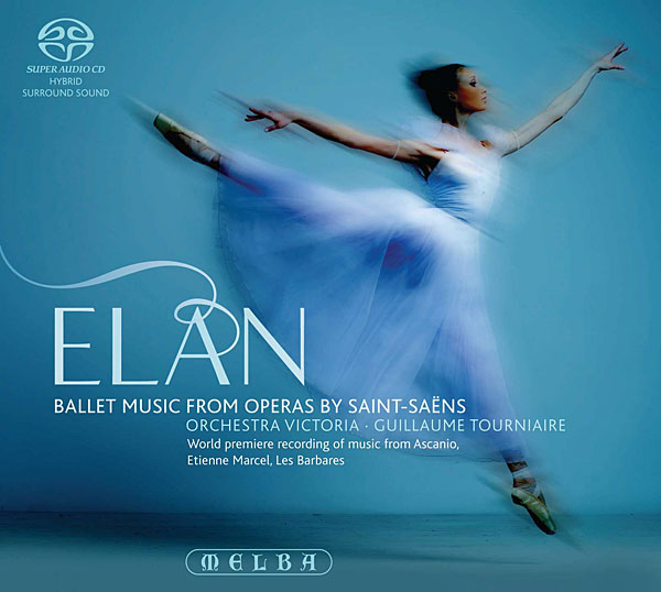 Elan: Ballet Music From Operas By Saint-Saëns, Melba Recordings – MR 301130 SACD Elan: Ballet Music From Operas By Saint-Saëns, Melba Recordings – MR 301130 SACD